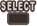Select Button